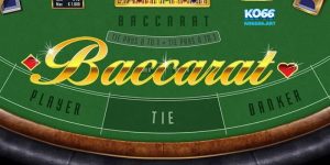 Baccarat là gì ? Kiến thức cơ bản nhất